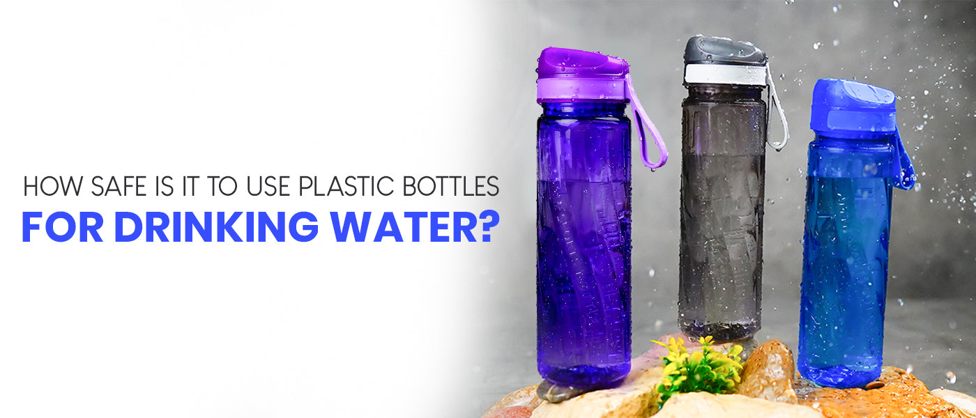 How Safe Is It to Use Plastic Bottles for Drinking Water
